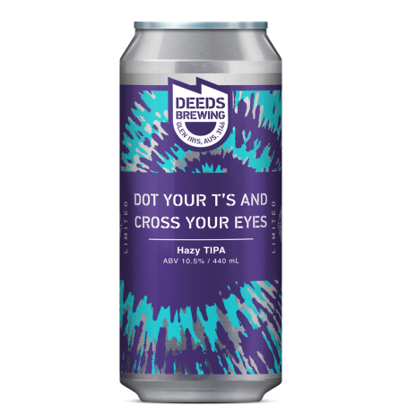 Image of Deeds Dot Your T's And Cross Your Eyes Hazy TIPA