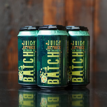 Image of Batch Juicy As Phuck New England IPA